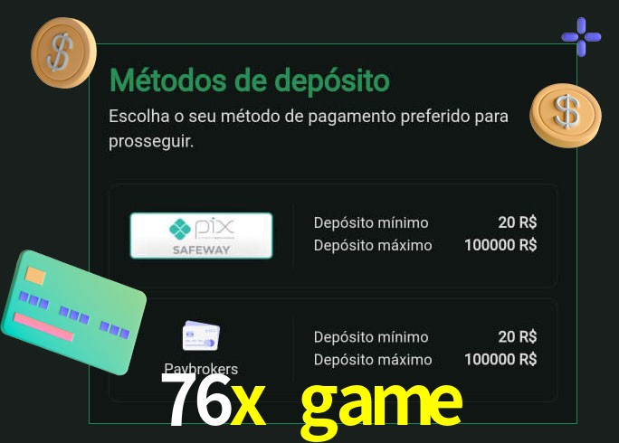 O cassino 76x game oferece uma grande variedade de métodos de pagamento