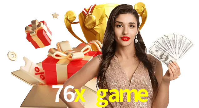 Jogue com dealers reais no 76x game!