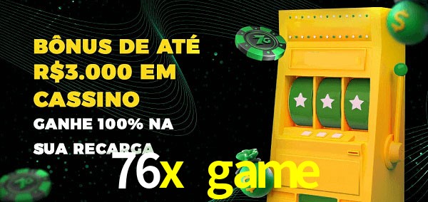 76x game melhor bônus de depósito