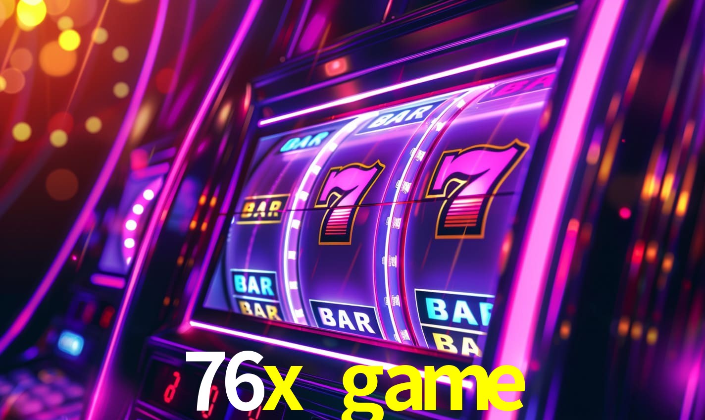76x game,76x.game