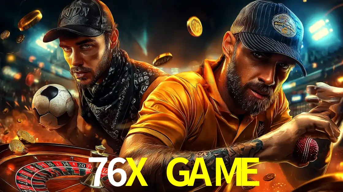 Montagem de apostas esportivas e cassino no 76X GAME, com um homem segurando uma bola de futebol e outro uma de beisebol sobre uma roleta e moedas voadoras.